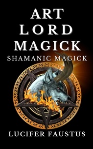 Téléchargements gratuits de livres de guerre Art Lord Magick par Lucifer Faustus ePub PDF