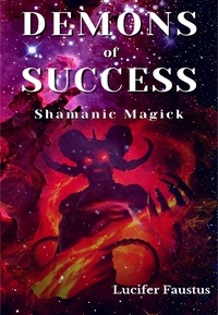Téléchargements de livres électroniques au format pdf Demons of Success par Lucifer Faustus ePub MOBI FB2