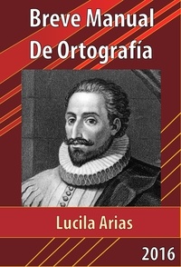  Lucila Arias - Breve Manual De Ortografía.