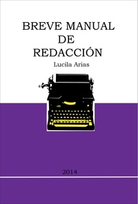  Lucila Arias - Breve Manual De Redacción.
