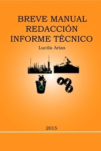  Lucila Arias - Breve Manual Redacción Informe Técnico.