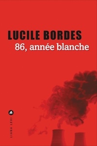 Lucile Bordes - 86, année blanche.