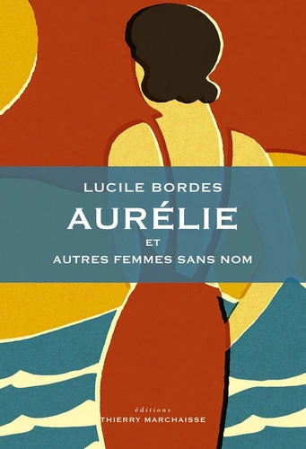<a href="/node/105741">Aurélie et autres femmes sans nom</a>