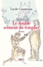 Lucile Carameaux - Le double serment du Templier.