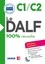 Le DALF C1/C2 100% réussite  avec 1 CD audio MP3