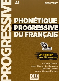 Lucile Charliac et Jean-Thierry Le Bougnec - Phonétique progressive du français débutant A1. 1 CD audio MP3