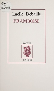Lucile Debaille - Framboise.