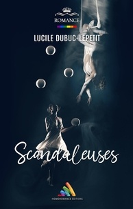 Lucile Dubuc-Lepetit et Homoromance Éditions - Scandaleuses | Livre lesbien, roman lesbien.