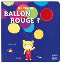 Lucile Galliot - Où vas-tu, ballon rouge ?.