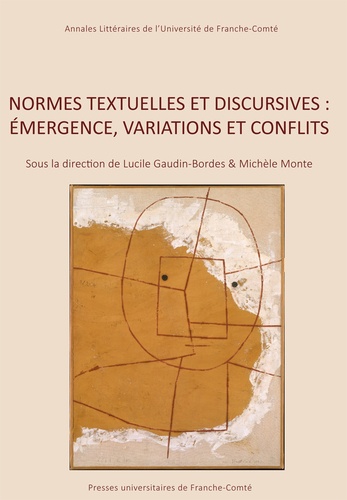 Lucile Gaudin-Bordes et Michèle Monte - Normes textuelles et discursives : émergence, variations et conflits.