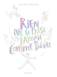 Rien ne se passe jamais comme rien ne se passe jamais comme prévu