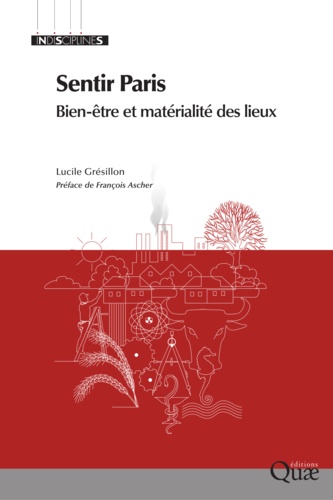 Lucile Grésillon - Sentir Paris - Bien-être et matérialité des lieux.