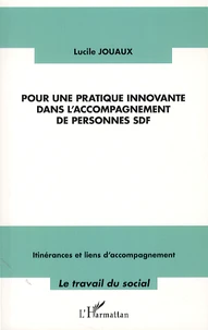 Pour une pratique innovante dans l'accompagnement de personnes SDF