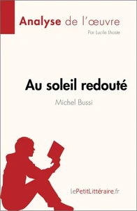 Au soleil redouté de Michel Bussi (Analyse de l'oeuvre)