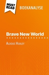 Lucile Lhoste et Nikki Claes - Brave New World van Aldous Huxley - (Boekanalyse).