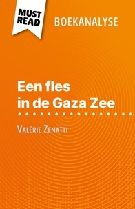 Lucile Lhoste et Nikki Claes - Een fles in de Gaza Zee van Valérie Zenatti (Boekanalyse) - Volledige analyse en gedetailleerde samenvatting van het werk.