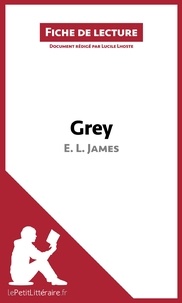 Lucile Lhoste - Grey - Résumé complet et analyse détaillée de l'oeuvre.