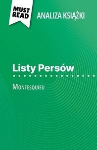 Lucile Lhoste et Kâmil Kowalski - Listy Persów książka Montesquieu - (Analiza książki).