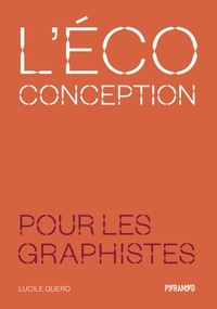 Lucile Quero - L'écoconception pour les graphistes.