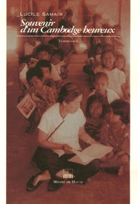 Souvenirs d'un Cambodge heureux