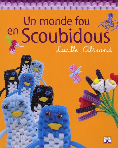 Lucille Allirand - Un monde fou en Scoubidous.