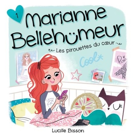 Lucille Bisson et Elisabeth Gauthier Pelletier - Marianne Bellehumeur: Tome 1 - Les pirouettes du coeur - Tome 1 - Les pirouettes du coeur.
