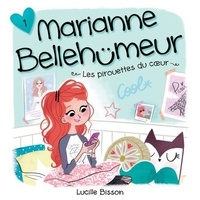 Lucille Bisson - Marianne bellehumeur v 01 les pirouettes du coeur.