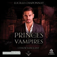 L'Essor sanglant - Les Princes vampires Tome 2