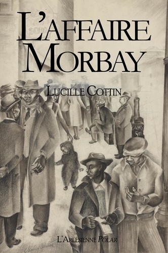 L'affaire Morbay. Novella policière