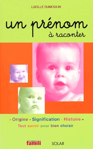 Lucille Dumoulin - Un Prenom A Raconter. Origine, Signification, Histoire.