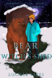 Bear in a Witch's Shed