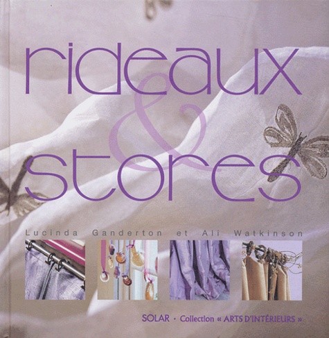 Lucinda Ganderton et Ali Watkinson - Rideaux et stores.