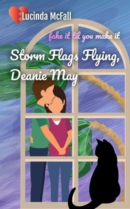  Lucinda McFall - Storm Flags Flying, Deanie May - Love's a Beach, #3.