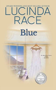 Blue - Book 3 The MacLellan Sisters Trilogy