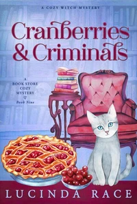 Cranberries & Criminals