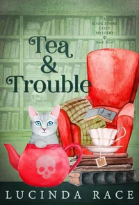 Tea &amp; Trouble