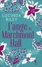 Lucinda Riley - L'ange de Marchmont Hall.