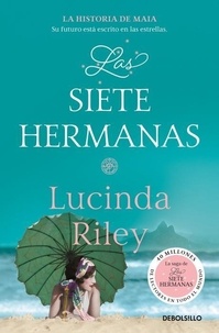 Lucinda Riley - Las siete hermanas - Volumen 1.