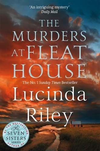 Lucinda Riley - The Murders at Fleat House.