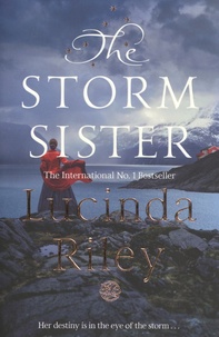 Lucinda Riley - The Seven Sisters Tome 2 : The Storm Sister.