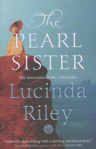 Lucinda Riley - The Seven Sisters Tome 4 : The Pearl Sister - CeCe's Story.
