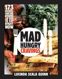 Lucinda Scala Quinn - Mad Hungry Cravings.