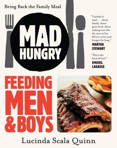 Mad Hungry. Feeding Men and Boys