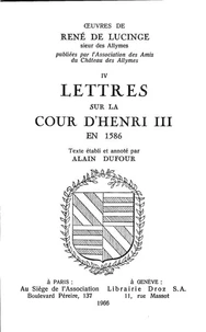 Lettres sur la cour d'Henri III en 1586