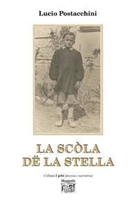 Lucio Postacchini - La scòla dë la Stella.