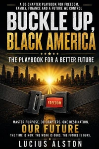 Buckle Up, Black America