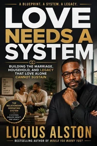 Love Needs A System