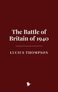 The Battle of Britain of 1940