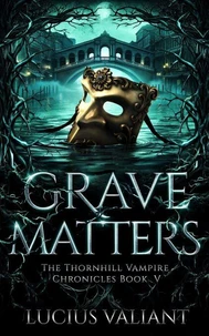 Grave Matters