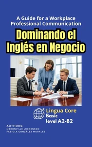 Dominando el Inglés en Negocio: A2-B1